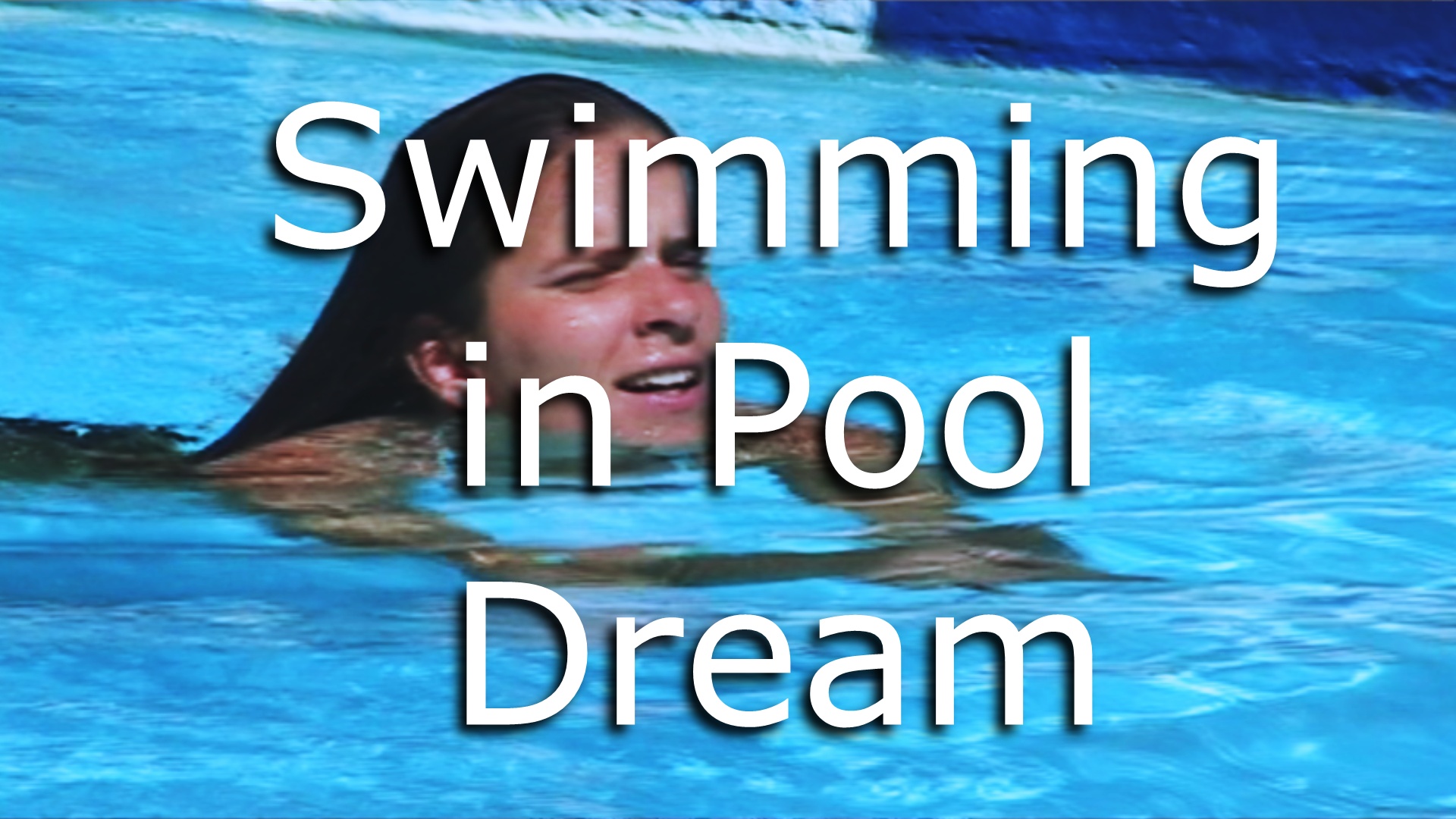 Dreams About Swimming