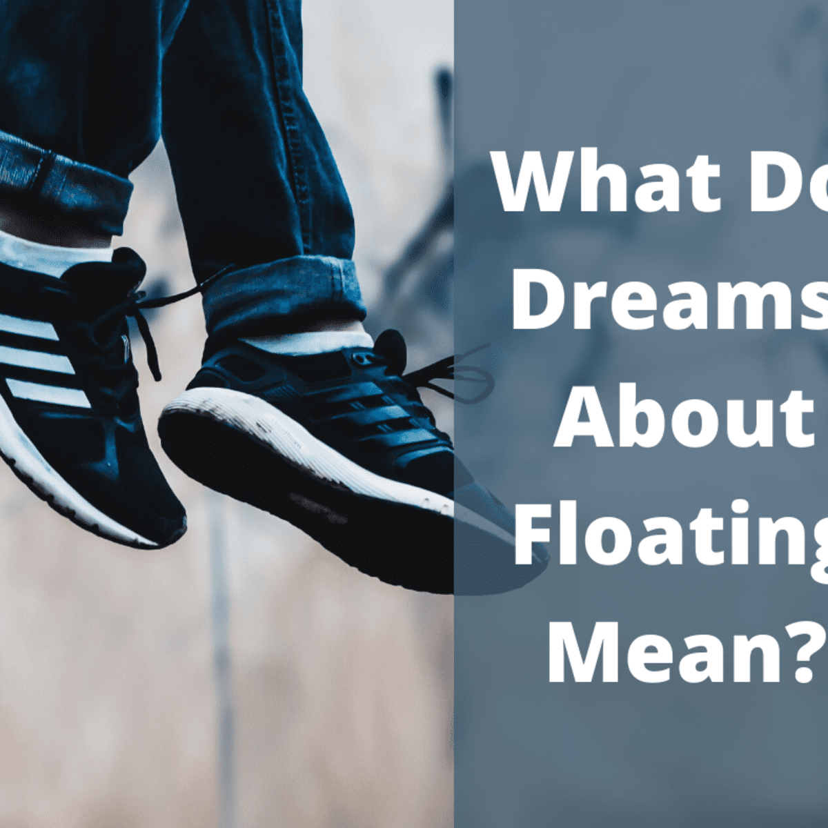 What Does It Mean To Dream Of Someone Lifting You Up?