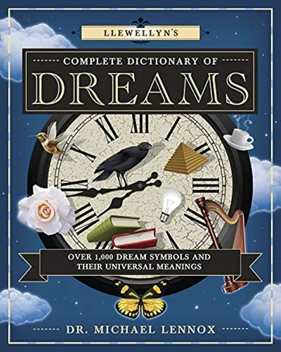 Common Dream Dictionary Symbols And Their Interpretations