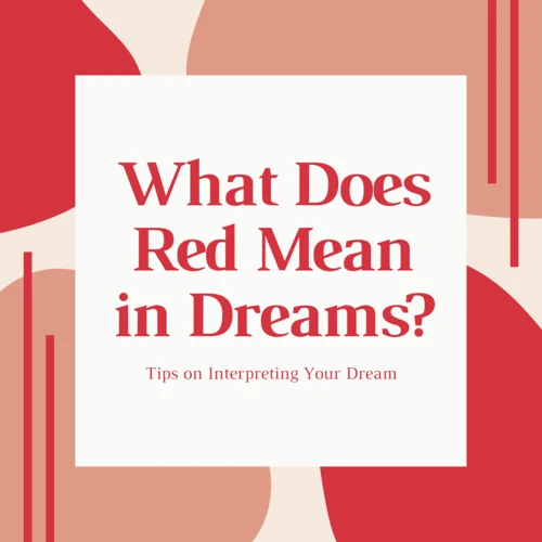 Common Dreams Involving Red Color
