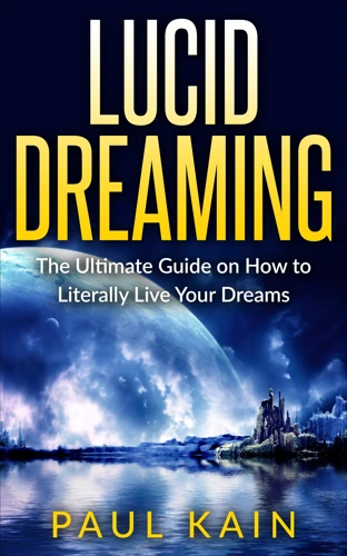 Practical Tips For Using Lucid Dreaming In Your Spiritual Practice