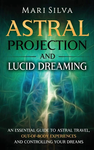 The Connection Between Lucid Dreaming And Astral Projection