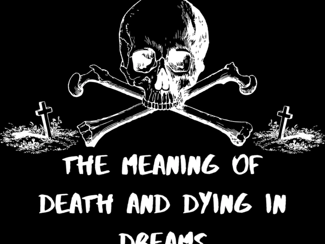 Unlocking the Symbolism of Death and Dying Dreams