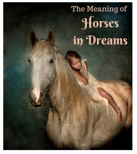 Types Of Dreams Involving Horses